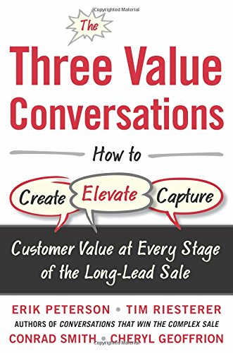 The Three Value Conversations: How to Create, Elevate, and... - PETERSON