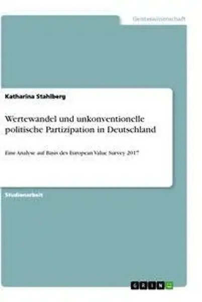 Katharina Stahlberg | Wertewandel Und Unkonventionelle Politische...-image