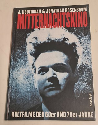 Hoberman & Rosenbaum - Mitternachtskino - Kultfilme der 60er und 70er Jahre