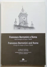 Francesco Borromini e Roma nelle immagini di Franco Tibaldi