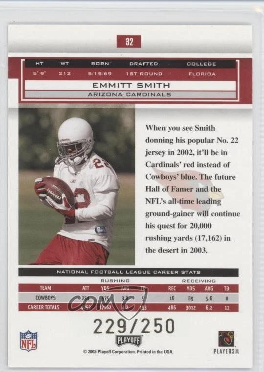2003 Playoff Honors Xs /250 Emmitt Smith #32 HOF - Image 2 of 2