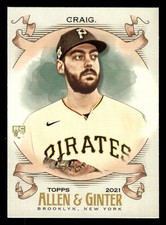 2021 Topps Allen & Ginter #195 Will Craig Rookie Card Pittsburgh Pirates. rookie card picture