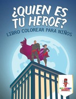 Coloring Bandit | ¿QuiéN Es Tu HéRoe? | Taschenbuch | Spanisch (2017)
