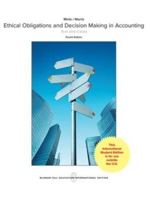 Ethical Obligations Decision-Making Acco By Steven M. Mintz