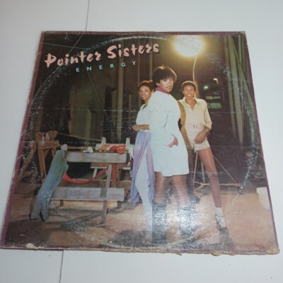 POINTER SISTERS - ENERGY - ORIGINAL 1981 VINYL LP - PLANET RECORDS -GR8