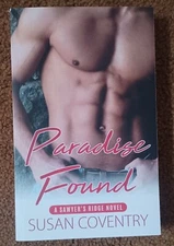 Paradise Found - A Sawyer's Ridge Novel - book Susan Coventry NEW