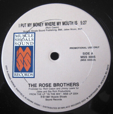 The Rose Brothers - I Put My Money Where My Mouth Is / NM / 12'''', Promo