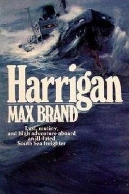 Harrigan by Max Brand (English) Paperback Book