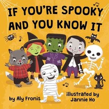 If You're Spooky and You Know It, Fronis, Aly