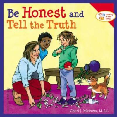Be Honest and Tell the Truth (Learning to Get AlongÂ ) - Paperback - GOOD