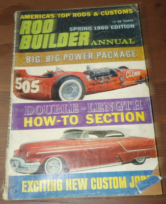 Rod Builder Annual No. 7 - Spring 1960 Edition - America's Top Rods & Customs