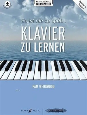 Es ist nie zu spät... Klavier zu lernen | Pam Wedgwood | Deutsch | Broschüre