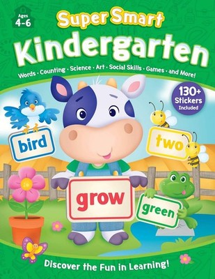 Super Smart Workbook: Kindergarten-Covers 8 essential subjects and makes lea...