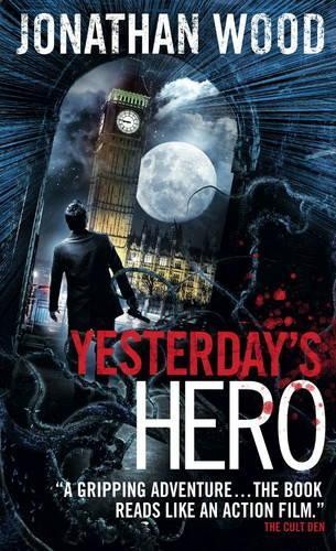 Джонатан Вуд - Герой вчерашнего дня (в мягкой обложке) (ИМПОРТ ИЗ Великобритании)