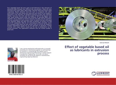 Samuel Moveh | Effect of vegetable based oil as lubricants in extrusion process