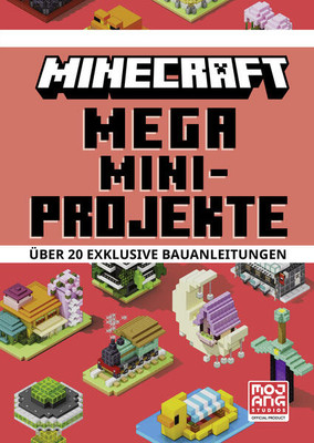 Minecraft Mega Mini-Projekte. Über 20 exklusive Bauanleitungen | 2025 | deutsch