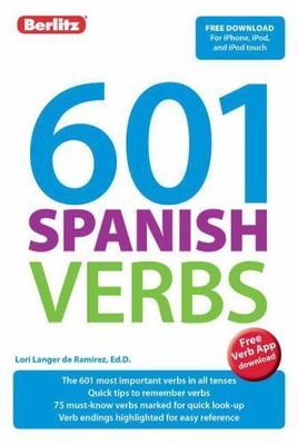 601 Spanish Verbs (601 Verbs) - Paperback By Berlitz Publishing - NEW