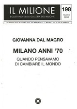 Giovanna Dal Magro. Milano anni '70. Quando pensavamo di cambiare il mondo