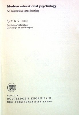 Modern educational psychology: an historical introduction. The Student's Library