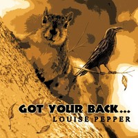 Louise Pepper | Got Your Back... | Taschenbuch | Englisch (2011) | Authorhouse