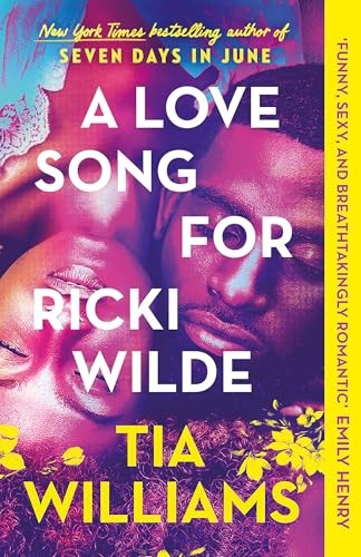 A Love Song for Ricki Wilde: an epic love story of... - Williams, Tia