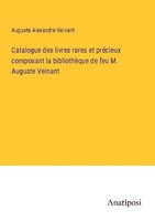 Catalogue Des Livres Rares Et PréCieux Composant La BibliothèQue De Feu M. Augus