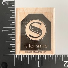 Stampin Up S Is For Smile Tag Too Terrific Tags 2006 Wood Mounted Rubber Stamp