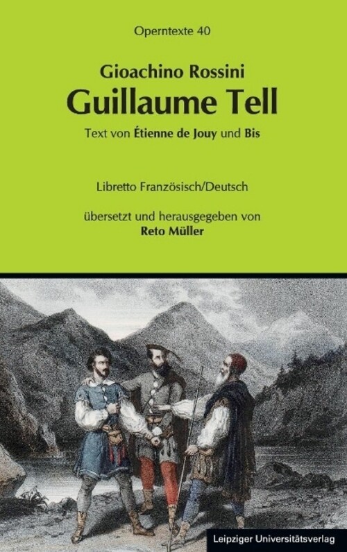 Thumbnail - Gioachino Rossini: Guillaume Tell (wilhelm Tell) | Reto Müller |