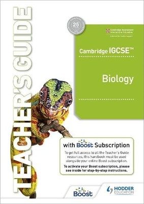 Cambridge IGCSE Biology Teacher's Guide with Boost Subscription - 9781398310476