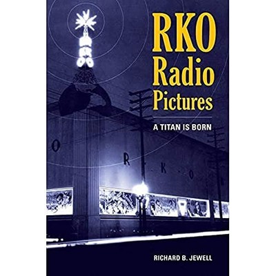 Richard B. Jewell RKO Radio Pictures (Hardback)