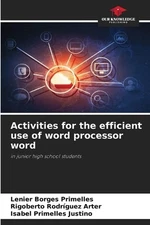 Activities for the efficient use of word processor word by Lenier Borges Primell