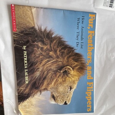 Scholastic Inc. Fur, Feathers and Flippers Patricia Lauber PB Animals Wildlife