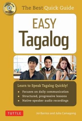 Easy Tagalog : Learn to Speak Tagalog Quickly CD-ROM Included Hyb