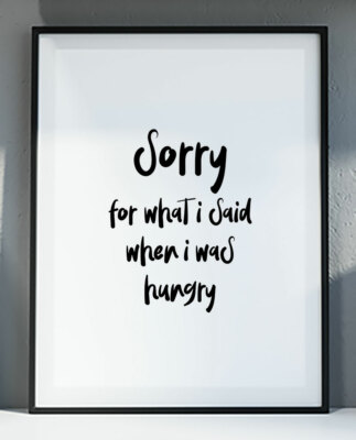 Bild Kunstdruck Sorry for what i said Poster Din A4 Druck Deko Art Geschenkidee
