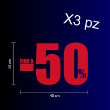 3 adesivi vetrofania vetrine fino -50 saldi fuori tutto prezzi pazzi a1042