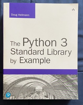 Python 3 Standard Library by Example, The - Paperback Hellmann Doug Very Good