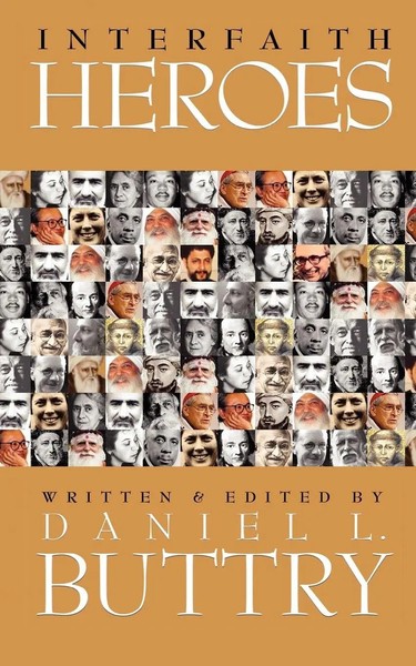 Daniel L. Buttry | Interfaith Heroes | Taschenbuch | Englisch (2007)-image