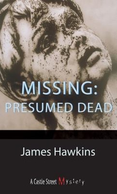 Missing: Presumed Dead : An Inspector Bliss Mystery Paperback Jam