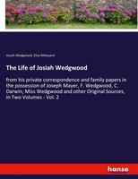 Josiah Wedgwood (U. A.) | The Life Of Josiah Wedgwood | Taschenbuch | Englisch