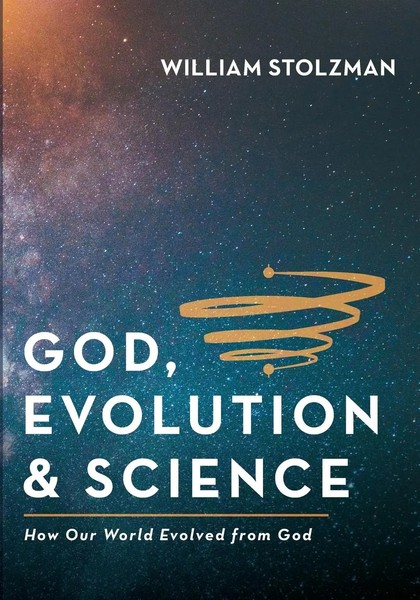 William Stolzman | God, Evolution & Science | Taschenbuch | Englisch (2020)-image