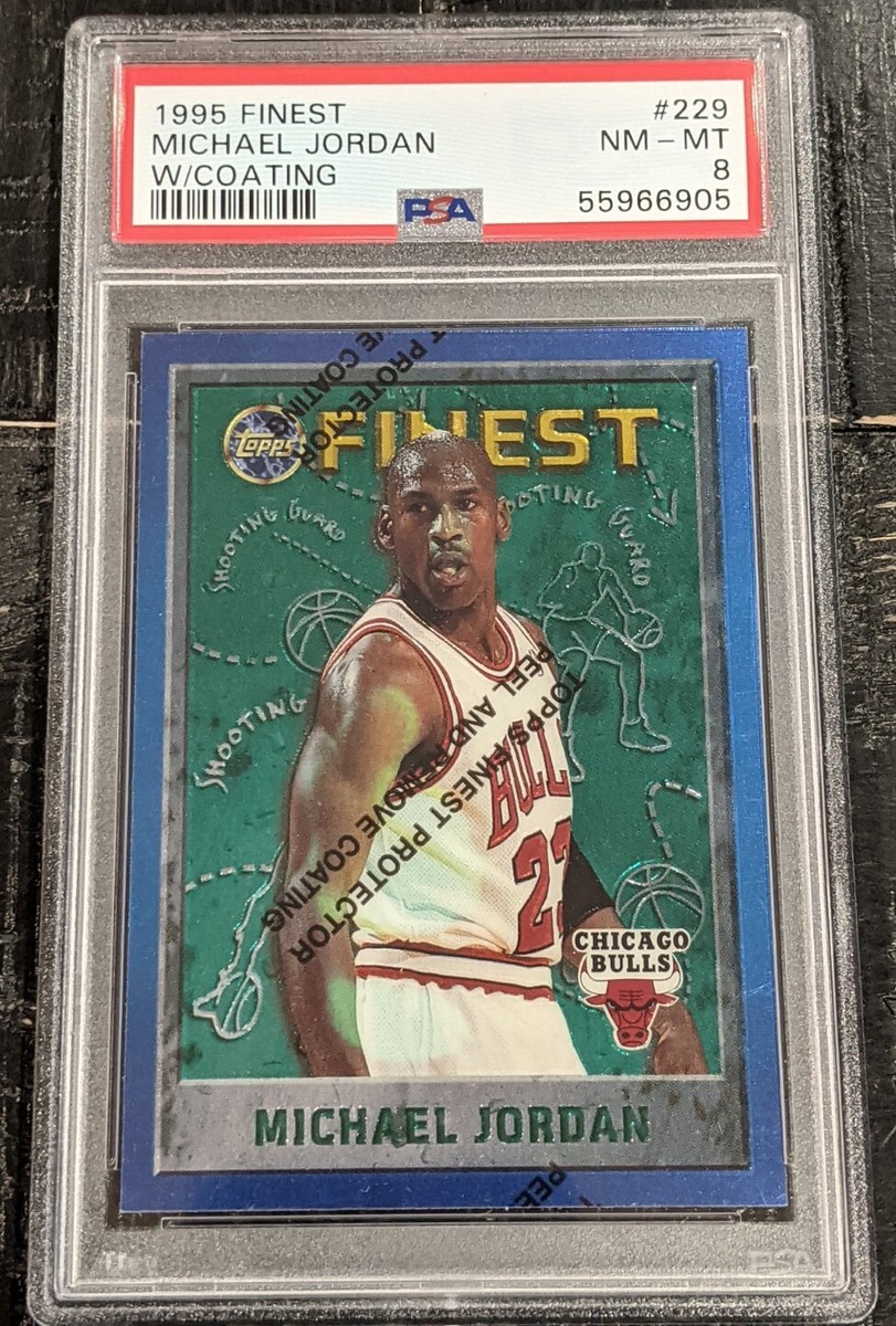 1995 Topps FINEST MICHAEL JORDAN With COATING 229 PSA 8 NM