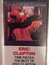 ERIC CLAPTON Cassette Tape TIME PIECES THE BEST OF ERIC CLAPTON VGC