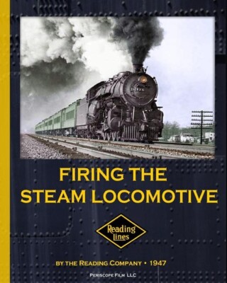 Firing the Steam Locomotive Book by the Reading Company~1947 reprint~ NEW