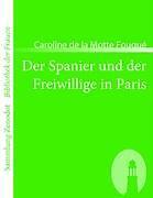 Thumbnail - Der Spanier Und Der Freiwillige In Paris | Buch | 9783866401334