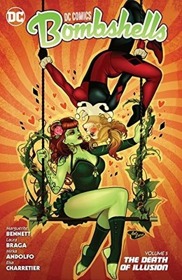 DC Comics: Bombshells Vol. 5: The Death of Illusion (Paperback)