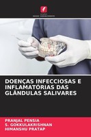 DoenÇAs Infecciosas E InflamatÓRias Das GlÂNdulas Salivares Pranjal Pensia