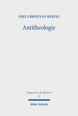 Antitheologie Eike Christian Herzig