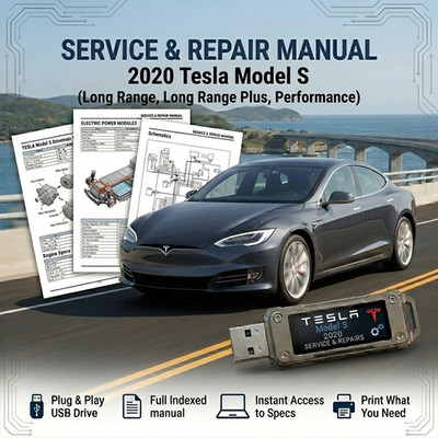 TESLA MODEL S LONG RANGE PLUS 2020 SERVICE REPAIR WORKSHOP MANUAL ON USB