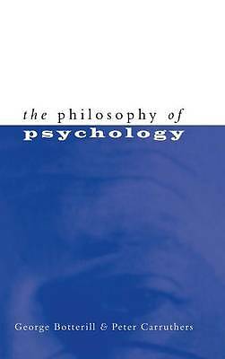 The Philosophy of Psychology by George Botterill, Peter Carruthers 9780521551113