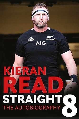 Kieran Read - Straight 8: The Autobiography,Kieran Read- 9781472